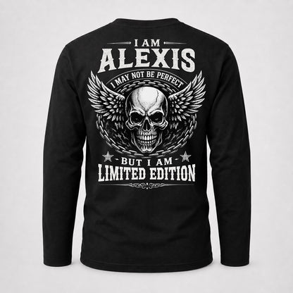 ALEXIS P01-K24-229 – Personalized Skull Graphic Apparel “I Am NAME I May Not Be Perfect But I Am Limited Edition”