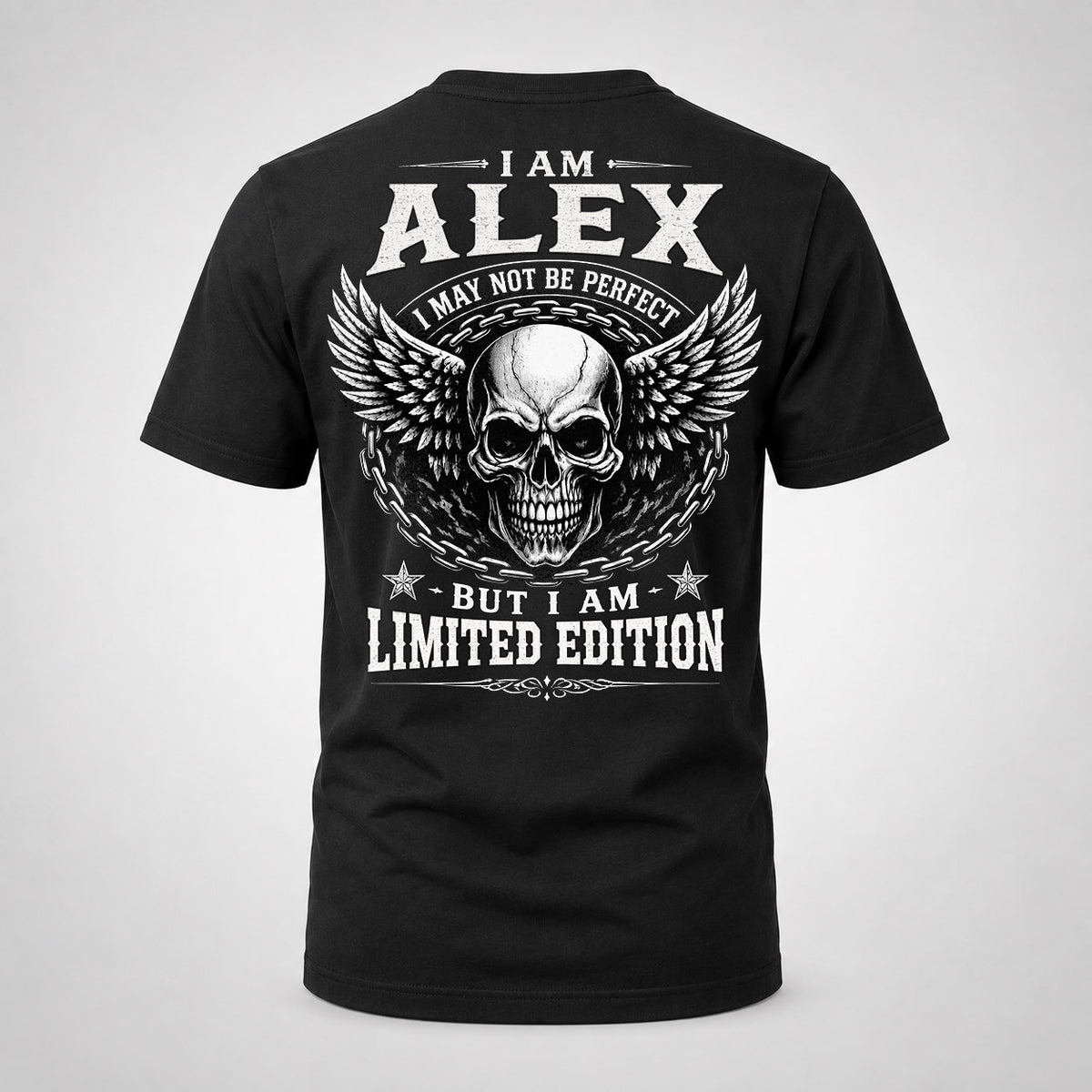 ALEX P01-K24-229 – Personalized Skull Graphic Apparel “I Am NAME I May Not Be Perfect But I Am Limited Edition”