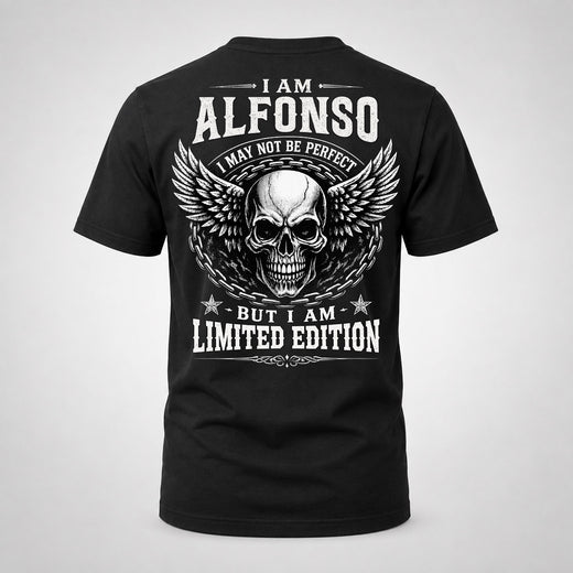 ALFONSO P01-K24-229 – Personalized Skull Graphic Apparel “I Am NAME I May Not Be Perfect But I Am Limited Edition”