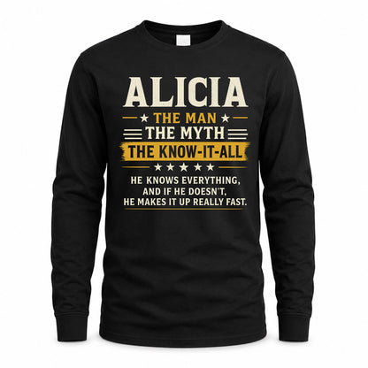 ALICIA TM90-K04-125 - NAME Legendary Know-It-All Personalized Funny Shirt