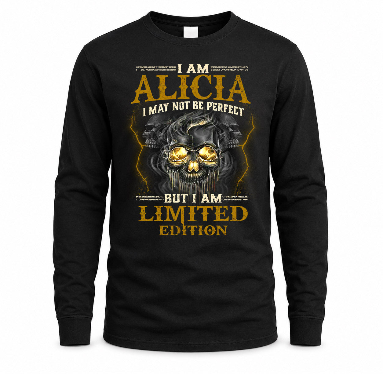 ALICIA LM66-K04-125 - NAME NAME I May Not Be Perfect But I Am Limited Edition