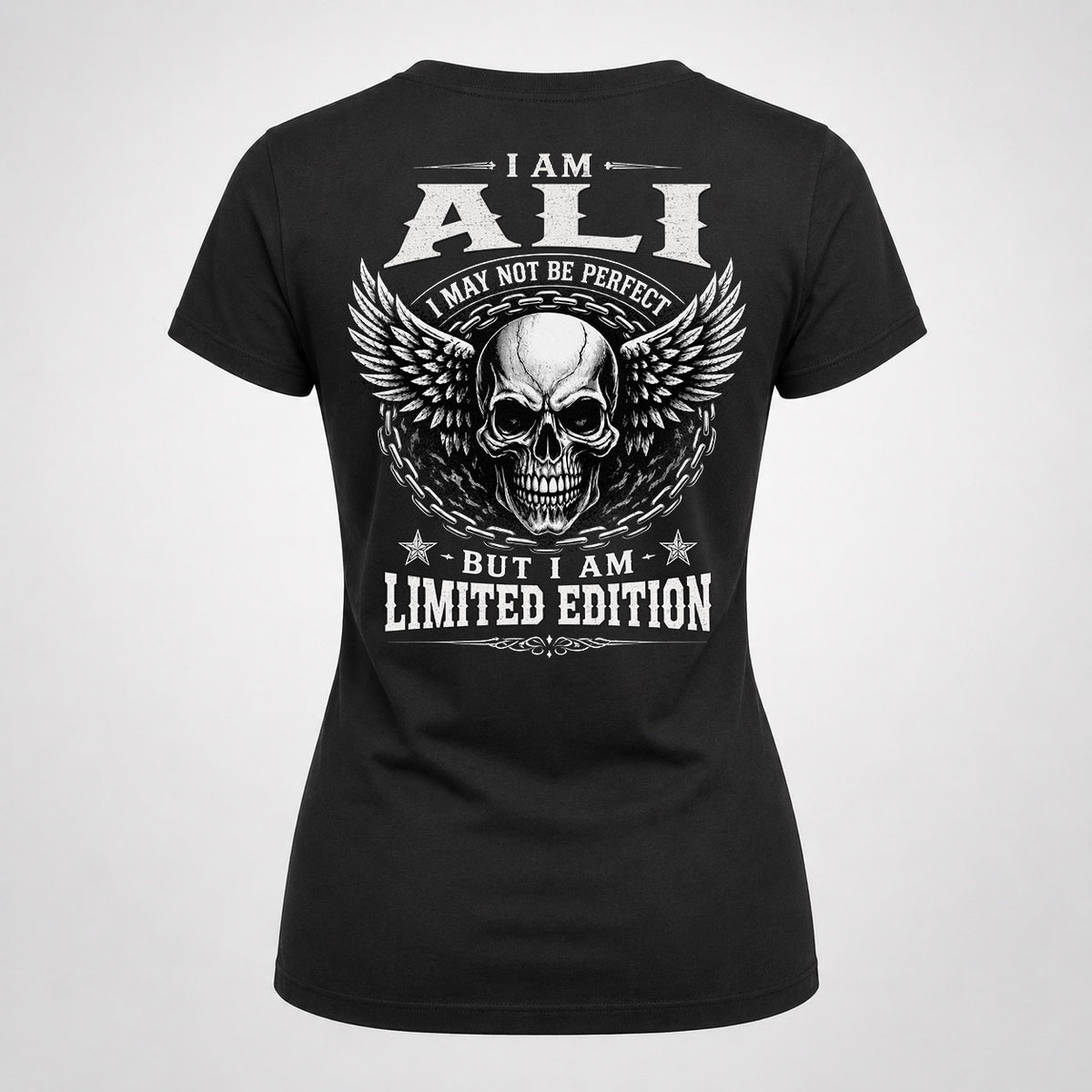ALI P01-K24-229 – Personalized Skull Graphic Apparel “I Am NAME I May Not Be Perfect But I Am Limited Edition”