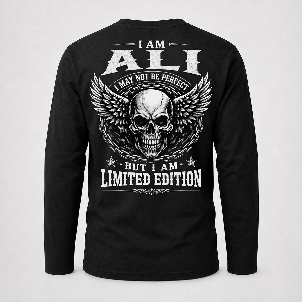 ALI P01-K24-229 – Personalized Skull Graphic Apparel “I Am NAME I May Not Be Perfect But I Am Limited Edition”
