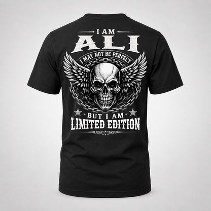 ALI P01-K24-229 – Personalized Skull Graphic Apparel “I Am NAME I May Not Be Perfect But I Am Limited Edition”