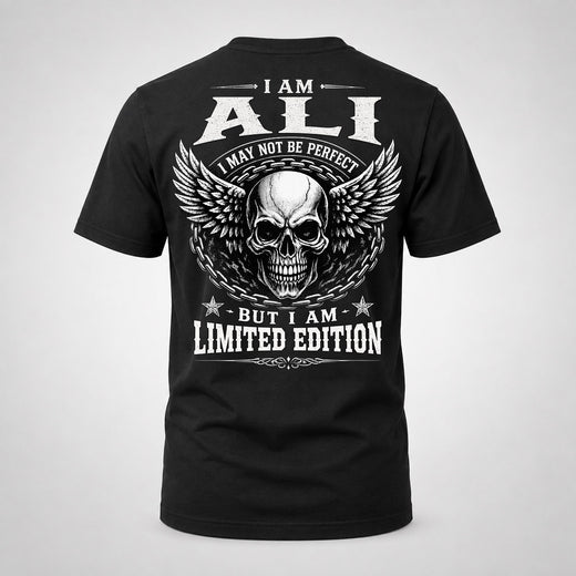ALI P01-K24-229 – Personalized Skull Graphic Apparel “I Am NAME I May Not Be Perfect But I Am Limited Edition”