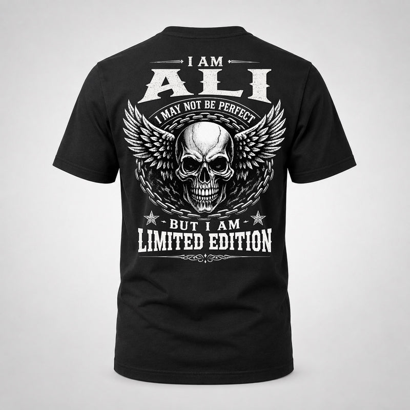 ALI P01-K24-229 – Personalized Skull Graphic Apparel “I Am NAME I May Not Be Perfect But I Am Limited Edition”