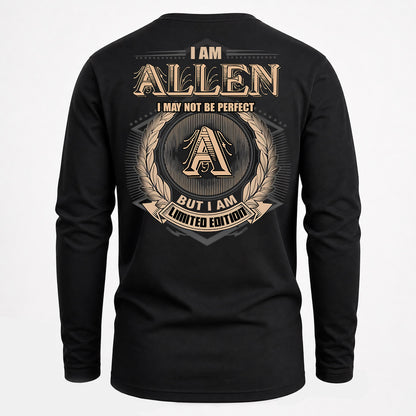 ALLEN PH55-T25-Personalized Name Quote Apparel “I Am NAME May Not Be Perfect But I Am Limited Edition”