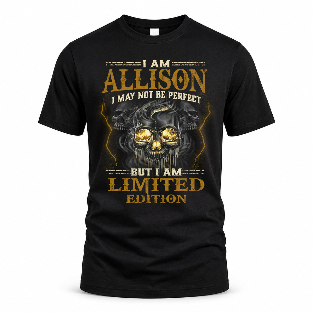 ALLISON LM66-K04-125 - NAME I May Not Be Perfect But I Am Limited Edition