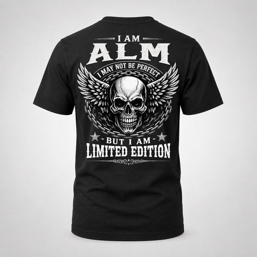ALM P01-K24-229 – Personalized Skull Graphic Apparel “I Am NAME I May Not Be Perfect But I Am Limited Edition”