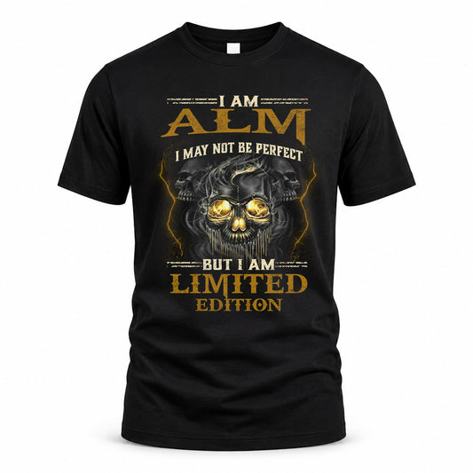 ALM LM66-K04-125 - NAME NAME I May Not Be Perfect But I Am Limited Edition