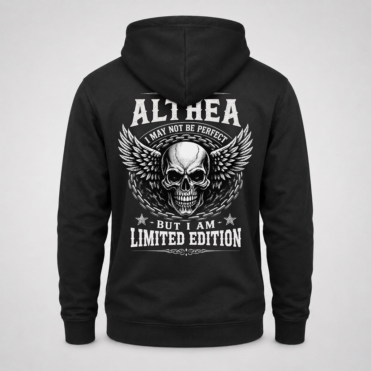ALTHEA P01-K24-229 – Personalized Skull Graphic Apparel “I Am NAME I May Not Be Perfect But I Am Limited Edition”