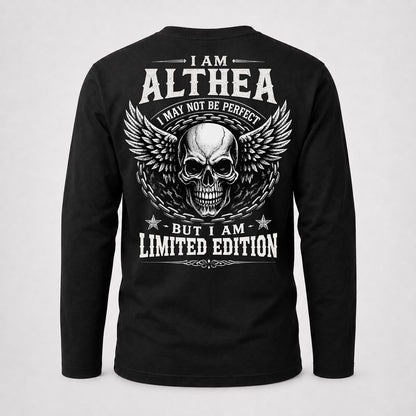 ALTHEA P01-K24-229 – Personalized Skull Graphic Apparel “I Am NAME I May Not Be Perfect But I Am Limited Edition”