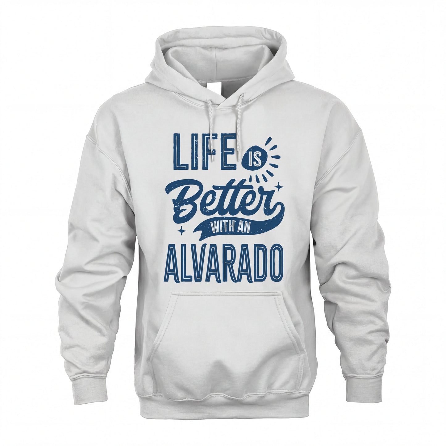 ALVARADO HH88-K2–Personalized Name Quote T-Shirt Life Is Better With Unisex Gift
