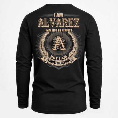 ALVAREZ PH55-T25-Personalized Name Quote Apparel “I Am NAME May Not Be Perfect But I Am Limited Edition”