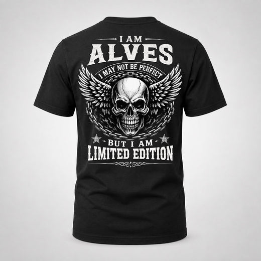 ALVES P01-K24-229 – Personalized Skull Graphic Apparel “I Am NAME I May Not Be Perfect But I Am Limited Edition”