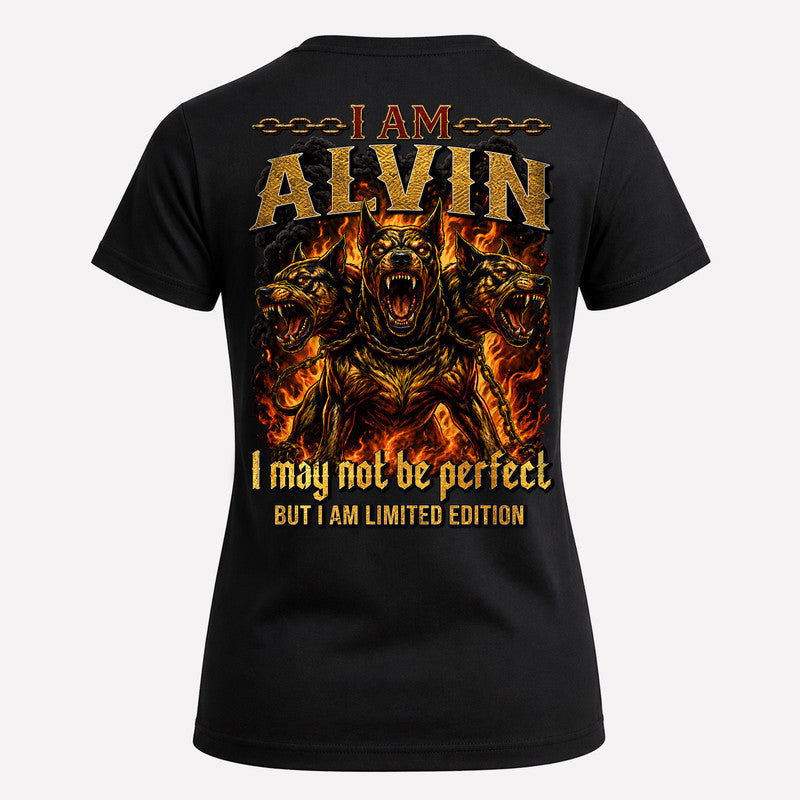ALVIN MP88-F2-168–Personalized Bold Quote Apparel “I Am NAME I May Not Be Perfect But I Am Limited Edition