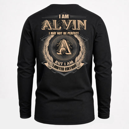 ALVIN PH55-T25-Personalized Name Quote Apparel “I Am NAME May Not Be Perfect But I Am Limited Edition”