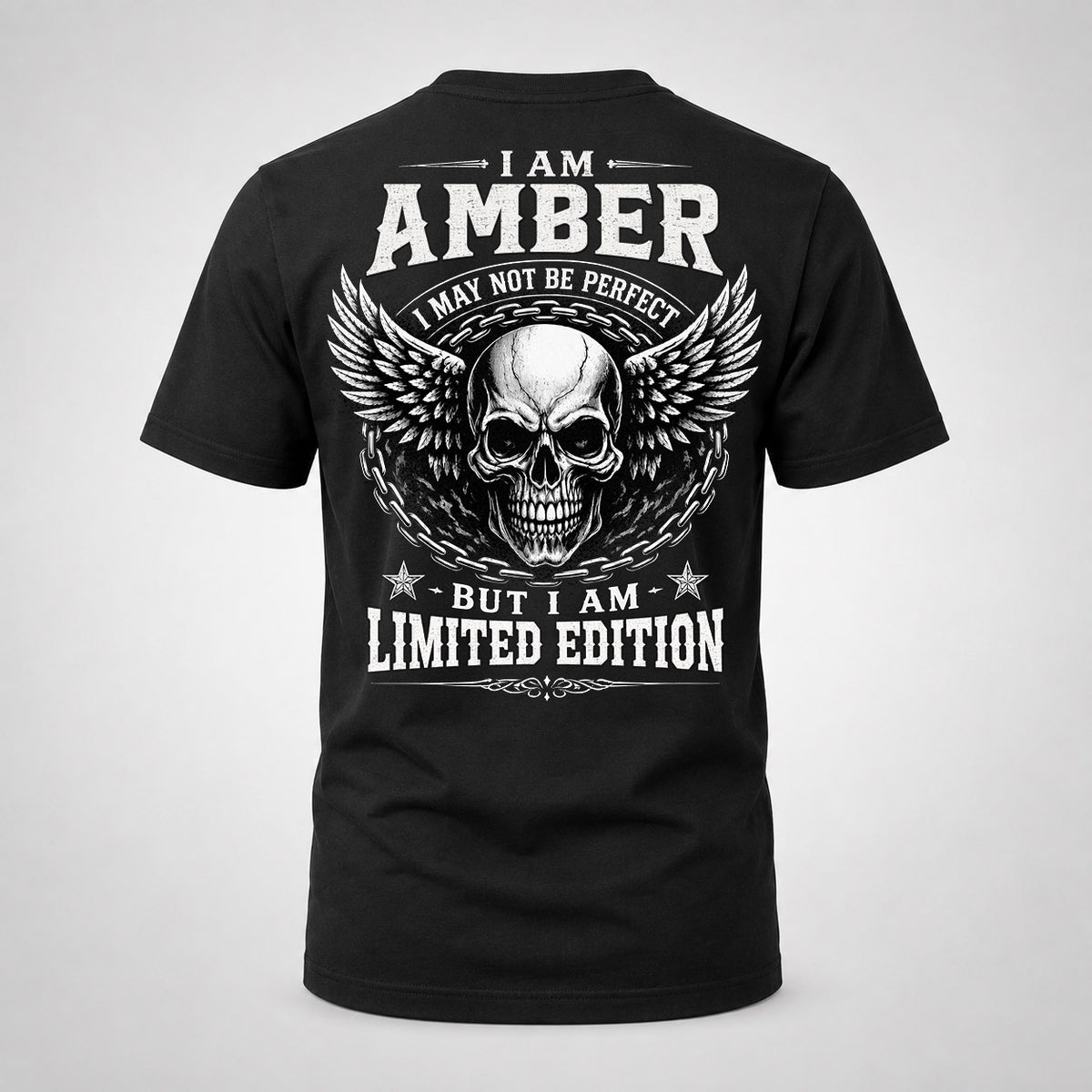 AMBER P01-K24-229 – Personalized Skull Graphic Apparel “I Am NAME I May Not Be Perfect But I Am Limited Edition”