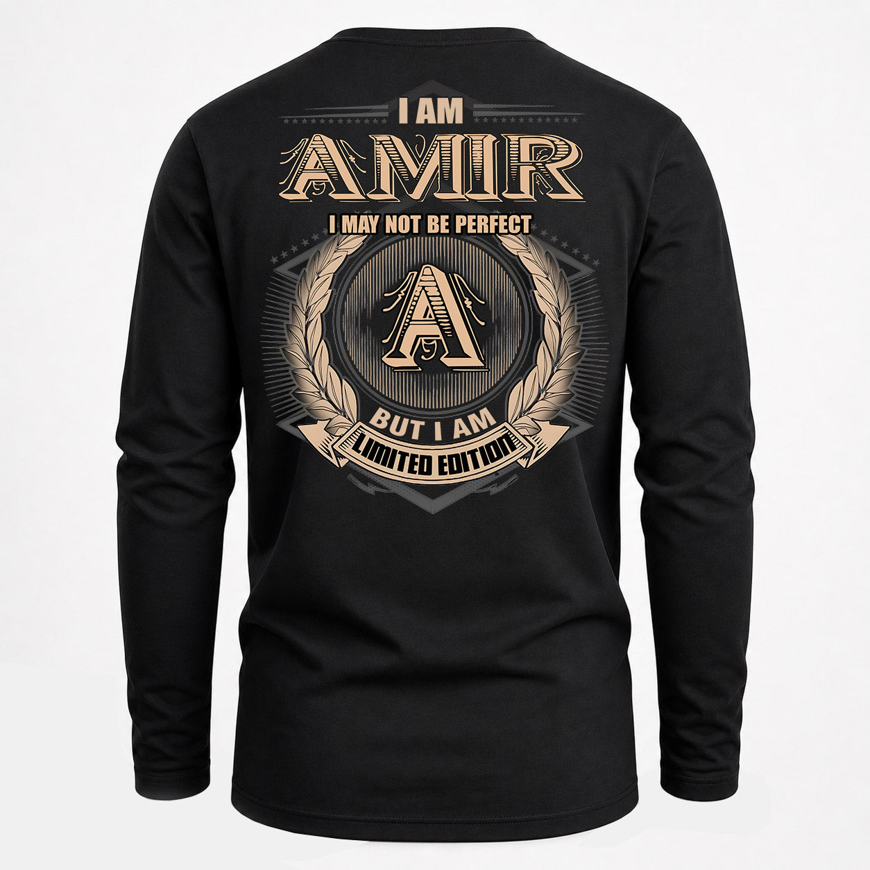 AMIR PH55-T25-Personalized Name Quote Apparel “I Am NAME May Not Be Perfect But I Am Limited Edition”
