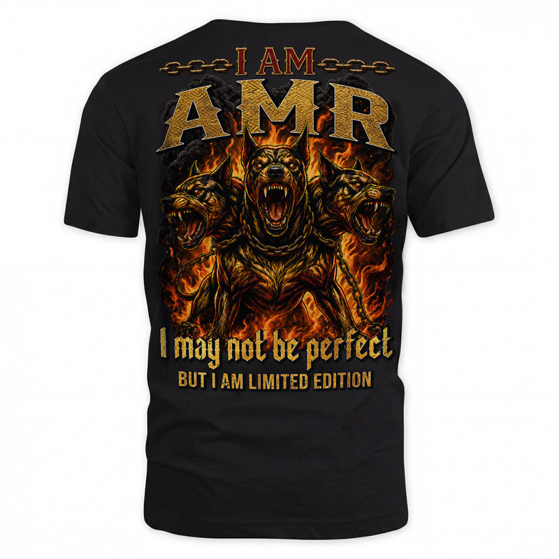 AMR MP88-F2-168–Personalized Bold Quote Apparel “I Am NAME I May Not Be Perfect But I Am Limited Edition