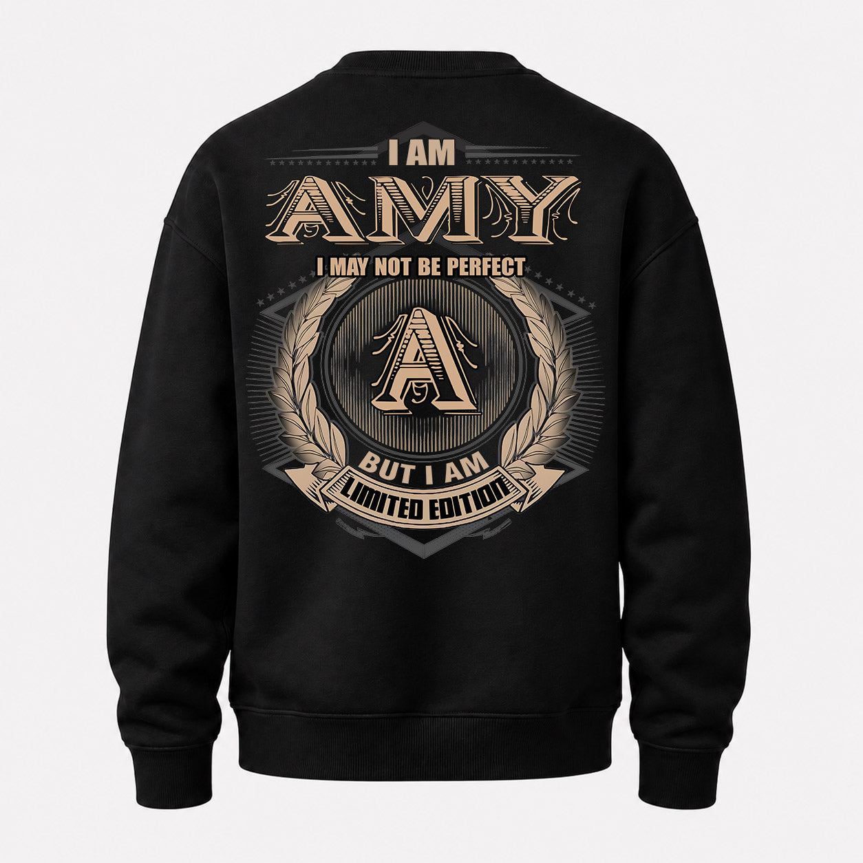 AMY PH55-T25-Personalized Name Quote Apparel “I Am NAME May Not Be Perfect But I Am Limited Edition”
