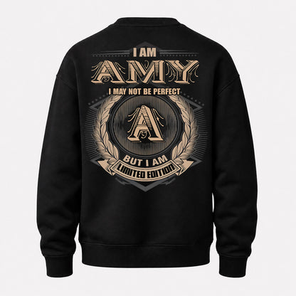 AMY PH55-T25-Personalized Name Quote Apparel “I Am NAME May Not Be Perfect But I Am Limited Edition”