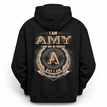 AMY PH55-T25-Personalized Name Quote Apparel “I Am NAME May Not Be Perfect But I Am Limited Edition”