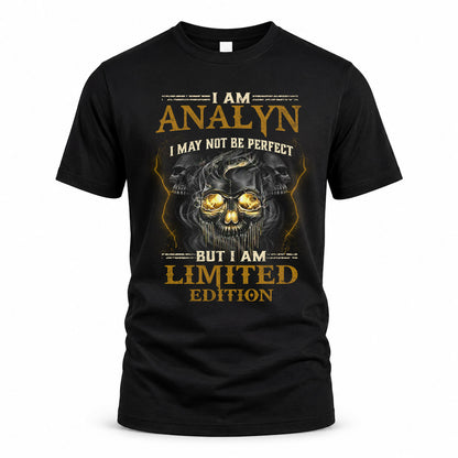 ANALYN LM66-K04-125 - NAME NAME I May Not Be Perfect But I Am Limited Edition
