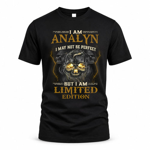 ANALYN LM66-K04-125 - NAME NAME I May Not Be Perfect But I Am Limited Edition
