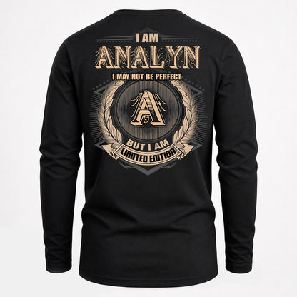 ANALYN PH55-T25-Personalized Name Quote Apparel “I Am NAME May Not Be Perfect But I Am Limited Edition”