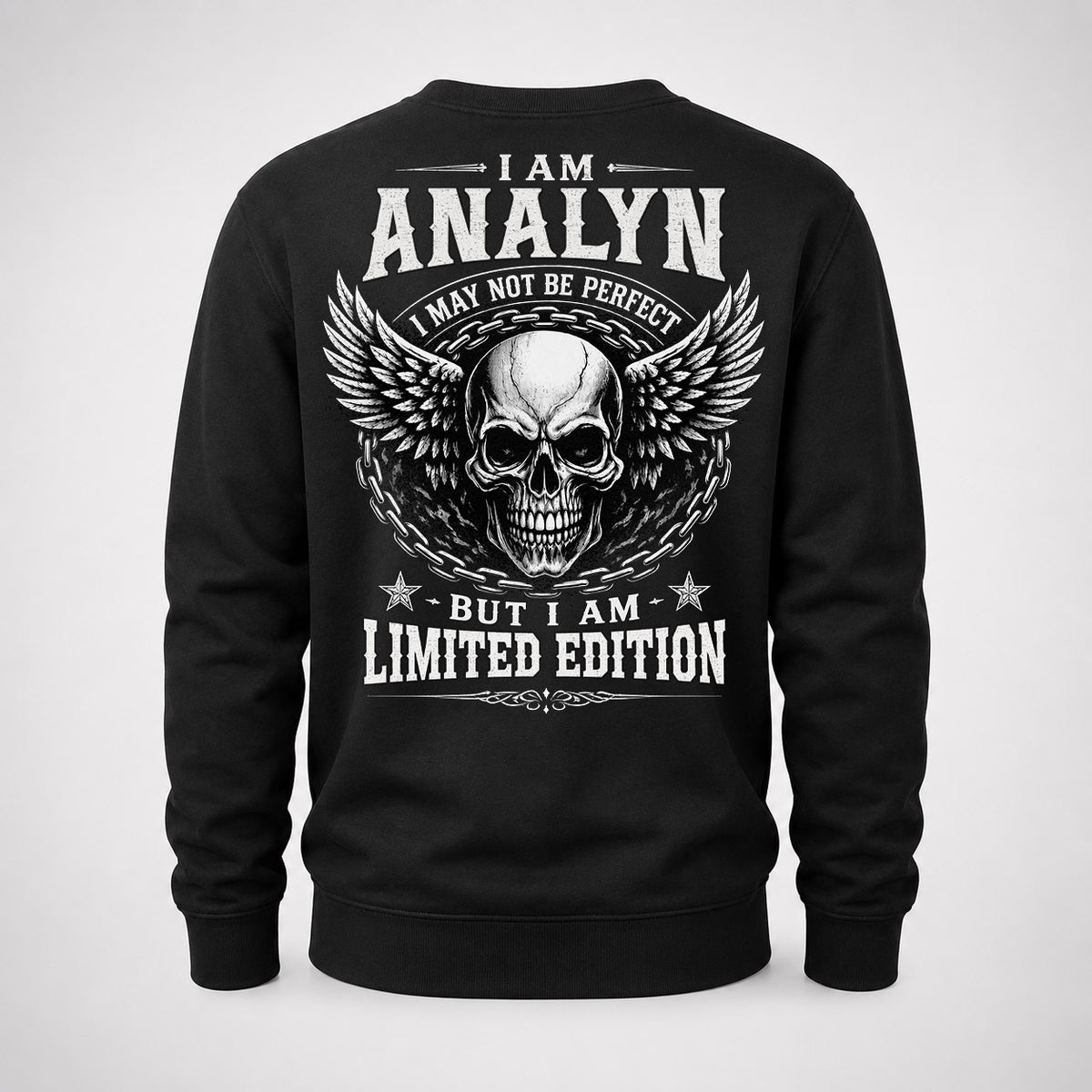ANALYN P01-K24-229 – Personalized Skull Graphic Apparel “I Am NAME I May Not Be Perfect But I Am Limited Edition”