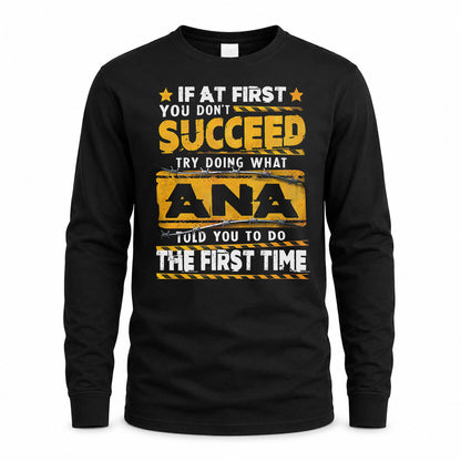 ANA TP22-K11-109 - Personalized Funny Quote Apparel “If At First You Don’t Succeed, Try Doing What WANG Told You To Do The First Time”