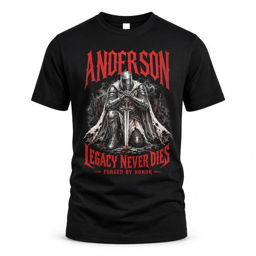ANDERSON HS90-K04-109 - NAME Legacy Never Dies Forged By Honor Personalized Knight