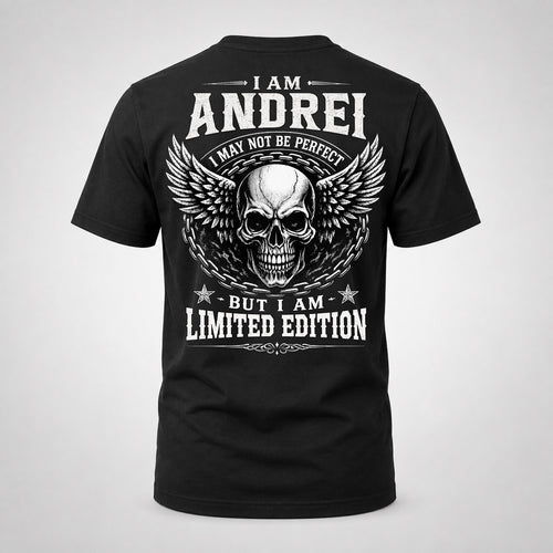 ANDREI P01-K24-229 – Personalized Skull Graphic Apparel “I Am NAME I May Not Be Perfect But I Am Limited Edition”