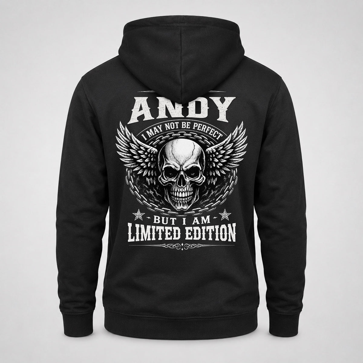 ANDY P01-K24-229 – Personalized Skull Graphic Apparel “I Am NAME I May Not Be Perfect But I Am Limited Edition”