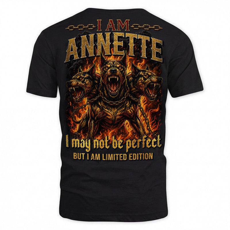 ANNETTE MP88-F2-168–Personalized Bold Quote Apparel “I Am NAME I May Not Be Perfect But I Am Limited Edition