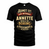 ANNETTE TP65-K5-268–Personalized Funny Quote Apparel “Life Without NAME Would Be Boring”