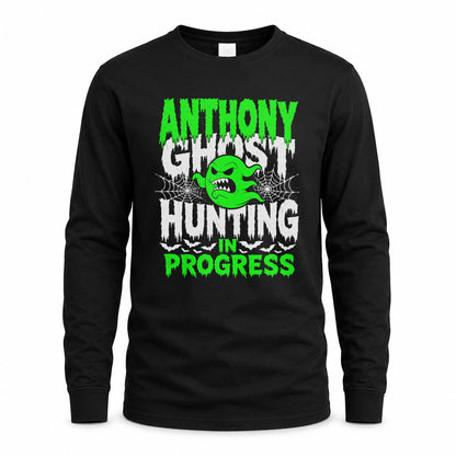 ANTHONY HW22-K06-109 - NAME Ghost Hunting In Progress Personalized Halloween Shirt
