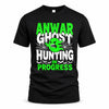 ANWAR HW22-K06-109 - NAME Ghost Hunting In Progress Personalized Halloween Shirt