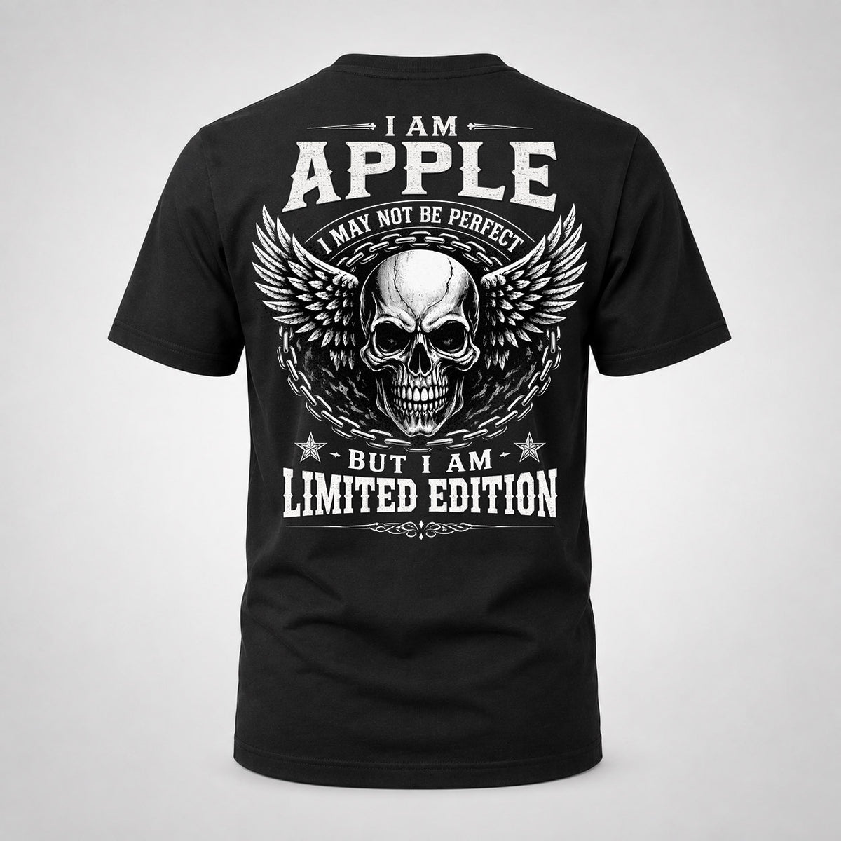 APPLE P01-K24-229 – Personalized Skull Graphic Apparel “I Am NAME I May Not Be Perfect But I Am Limited Edition”