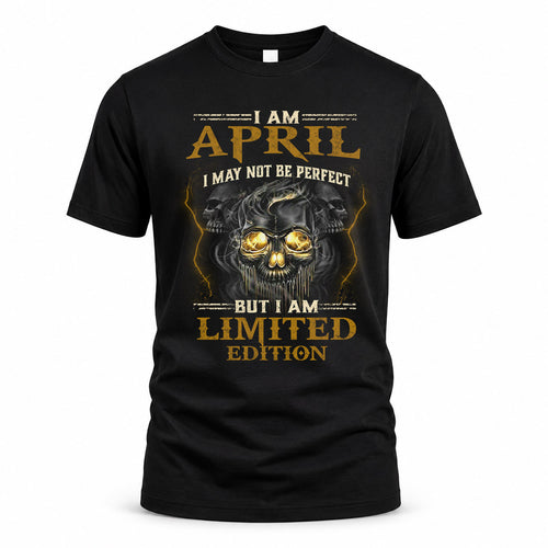 APRIL LM66-K04-125 - NAME NAME I May Not Be Perfect But I Am Limited Edition
