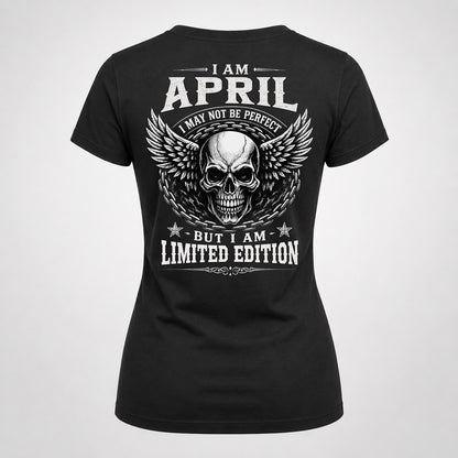 APRIL P01-K24-229 – Personalized Skull Graphic Apparel “I Am NAME I May Not Be Perfect But I Am Limited Edition”