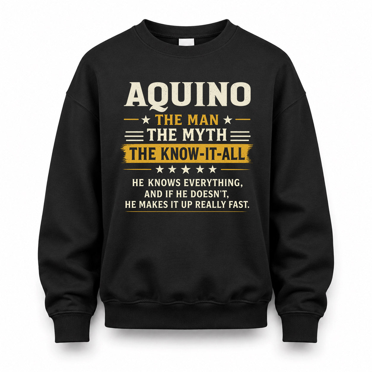 AQUINO TM90-K04-125 - NAME Legendary Know-It-All Personalized Funny Shirt