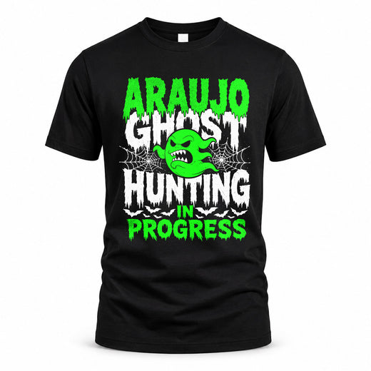 ARAUJO HW22-K06-109 - NAME Ghost Hunting In Progress Personalized Halloween Shirt