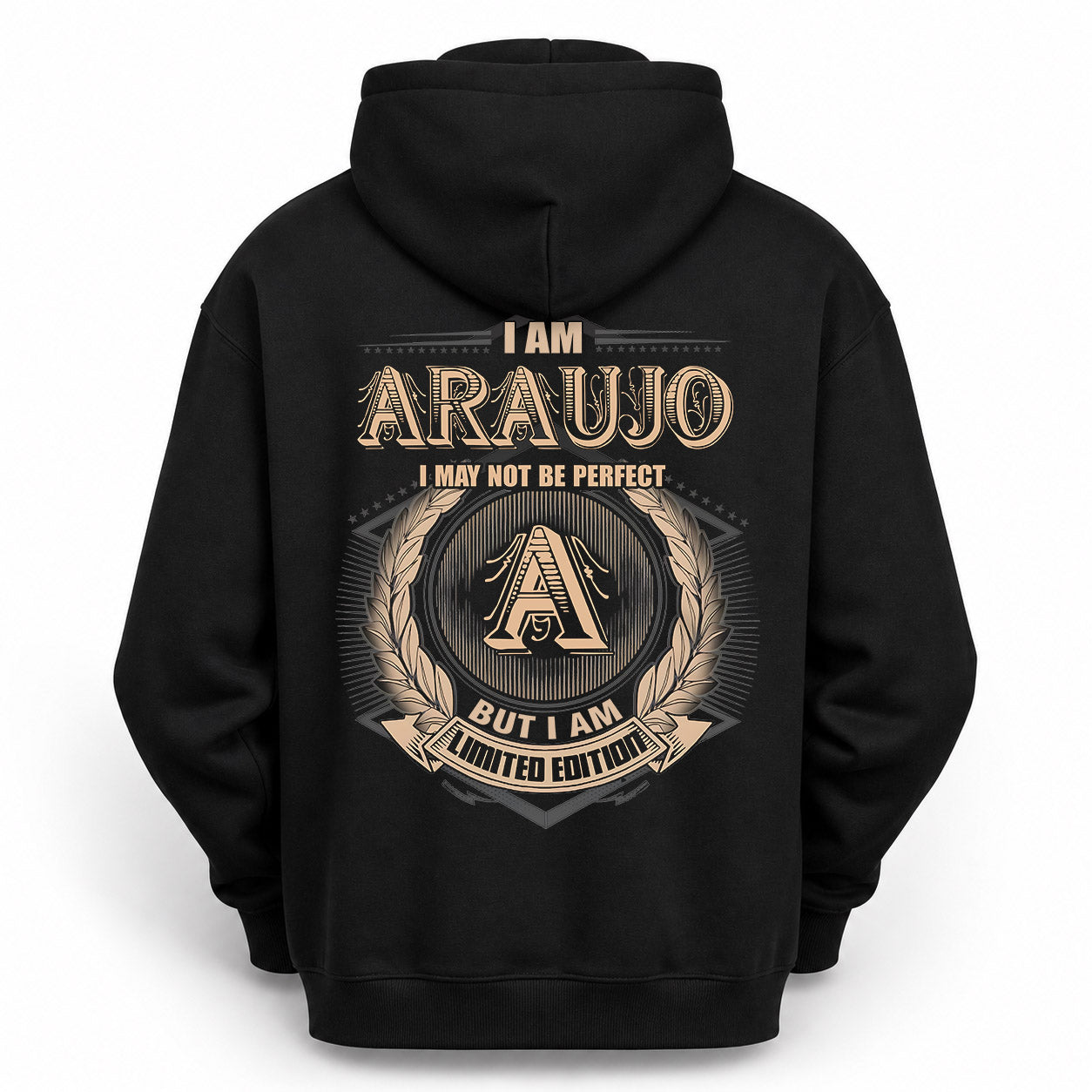 ARAUJO PH55-T25-Personalized Name Quote Apparel “I Am NAME May Not Be Perfect But I Am Limited Edition”