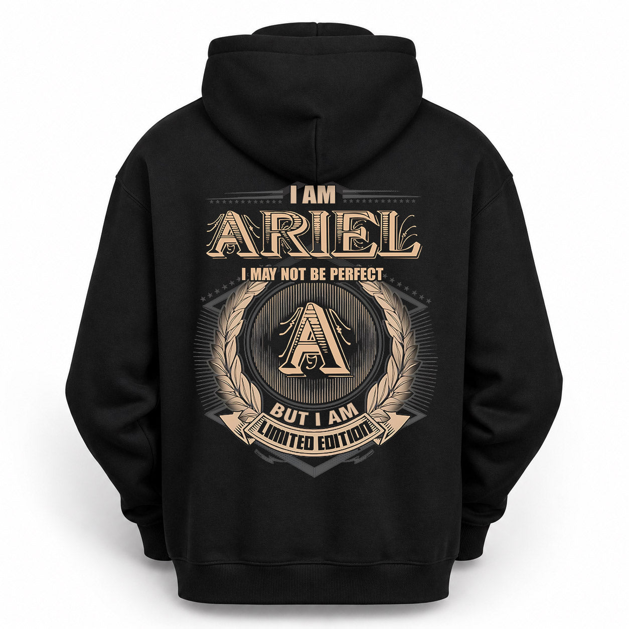 ARIEL PH55-T25-Personalized Name Quote Apparel “I Am NAME May Not Be Perfect But I Am Limited Edition”