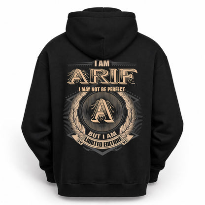 ARIF PH55-T25-Personalized Name Quote Apparel “I Am NAME May Not Be Perfect But I Am Limited Edition”