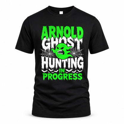 ARNOLD HW22-K06-109 - NAME Ghost Hunting In Progress Personalized Halloween Shirt