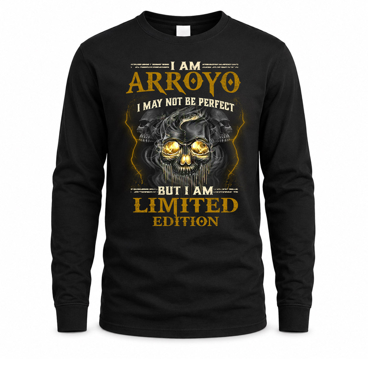 ARROYO LM66-K04-125 - NAME NAME I May Not Be Perfect But I Am Limited Edition