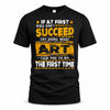 ART TP22-K11-109 - Personalized Funny Quote Apparel “If At First You Don’t Succeed, Try Doing What WANG Told You To Do The First Time”